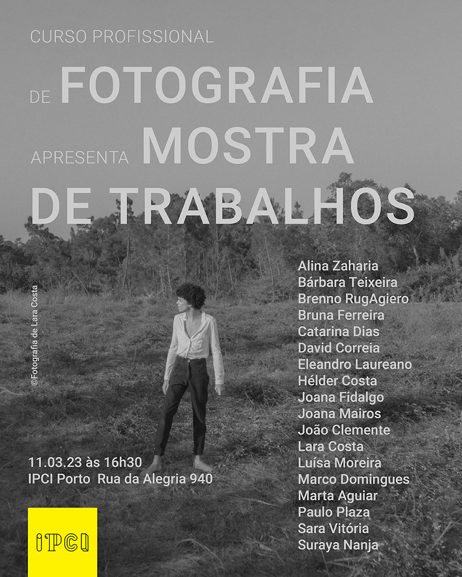 Novos profissionais da fotografia mostram os seus trabalhos no IPCI Porto.